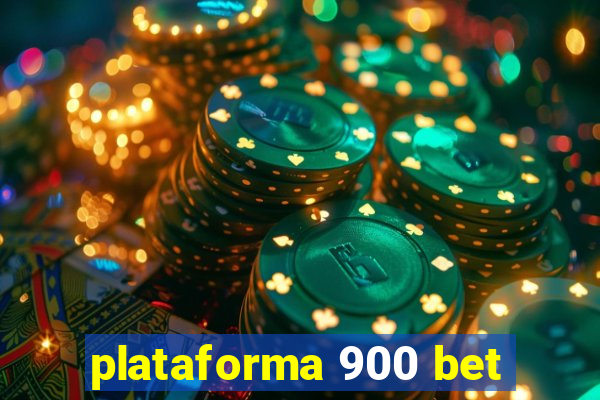 plataforma 900 bet